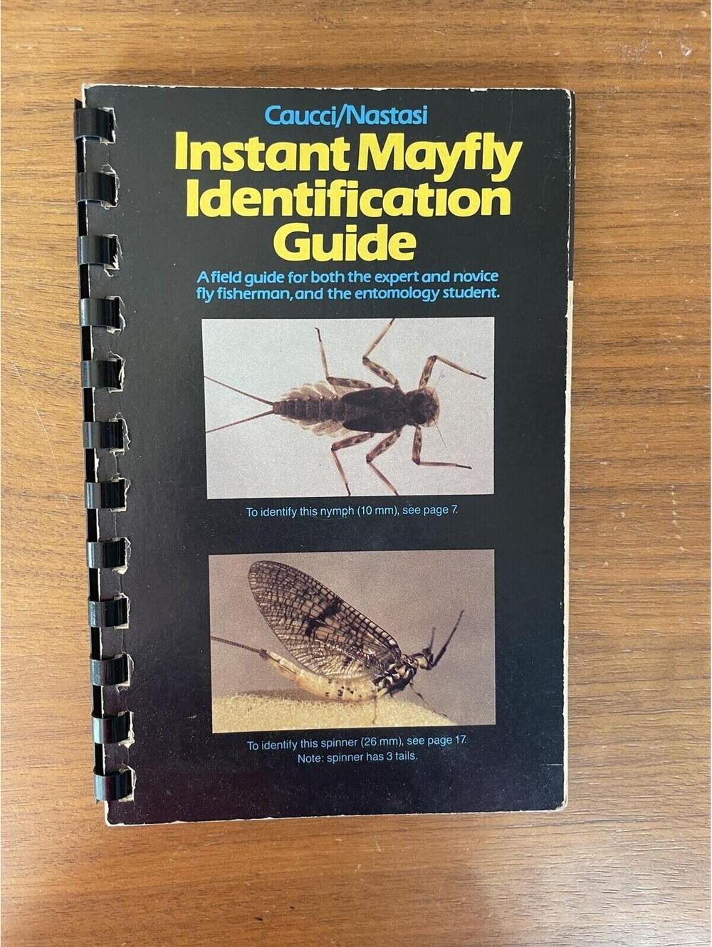Instant Mayfly Identification Guide Ringbound Book A Field Guide By Caucci